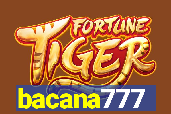 bacana777