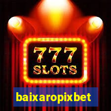 baixaropixbet