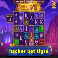 hacker bet tigre