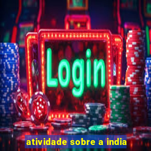 atividade sobre a india