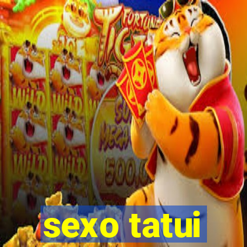 sexo tatui