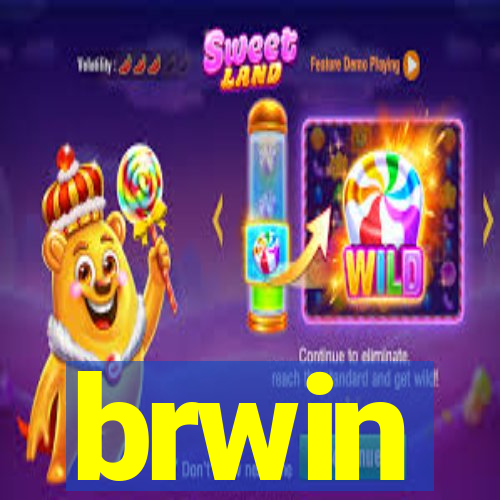 brwin