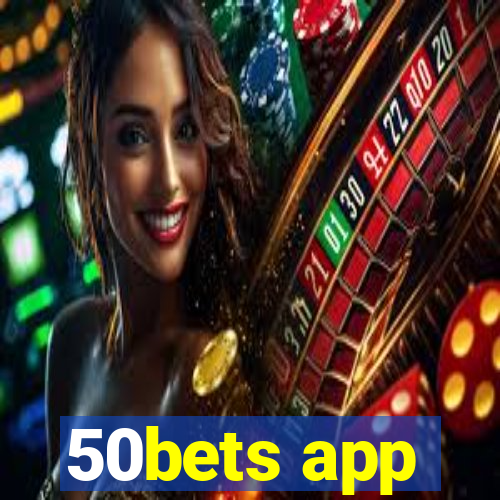 50bets app