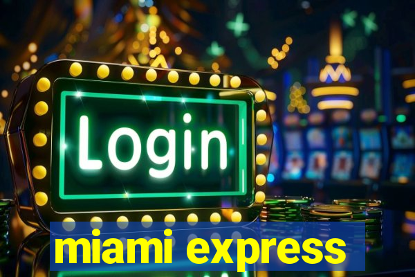 miami express