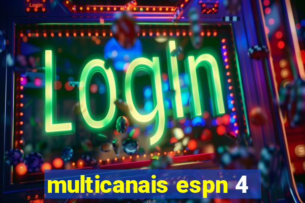 multicanais espn 4