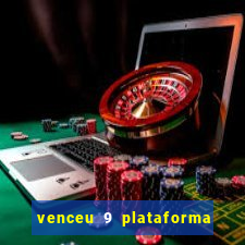 venceu 9 plataforma de jogos