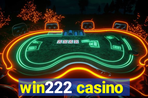 win222 casino