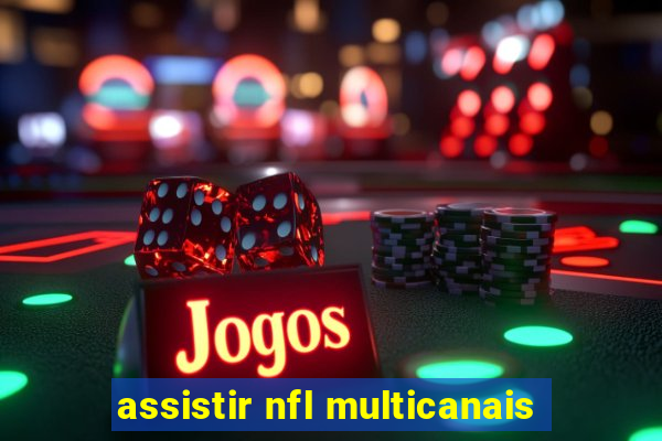 assistir nfl multicanais