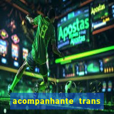 acompanhante trans de porto alegre