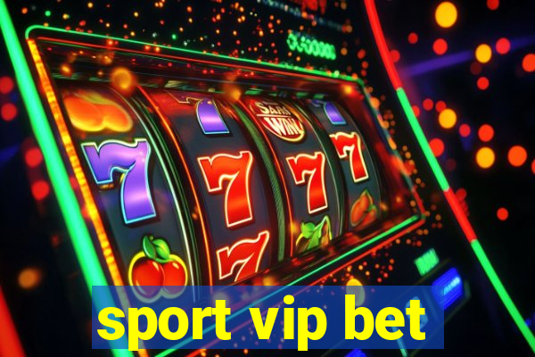 sport vip bet