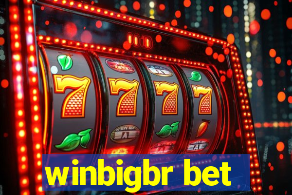 winbigbr bet