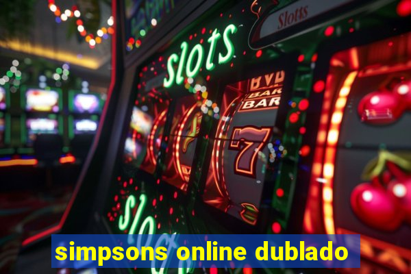 simpsons online dublado