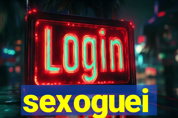 sexoguei