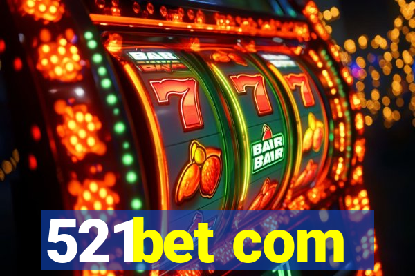 521bet com