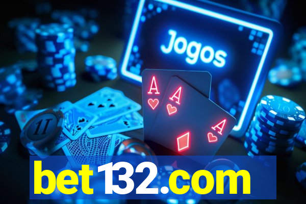 bet132.com