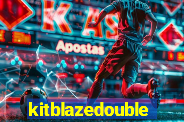 kitblazedouble