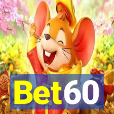 Bet60