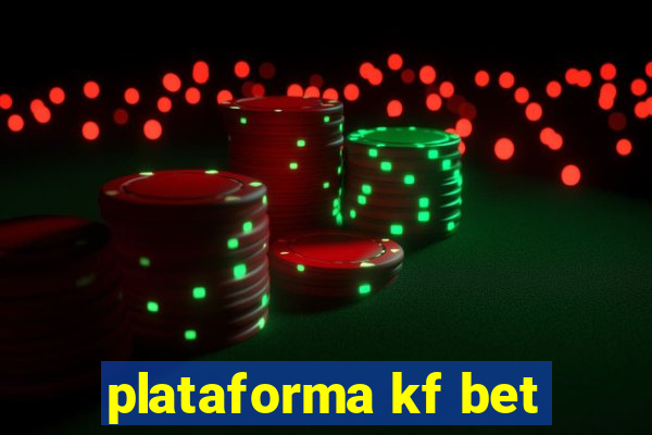 plataforma kf bet