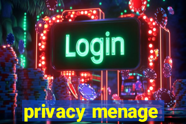 privacy menage