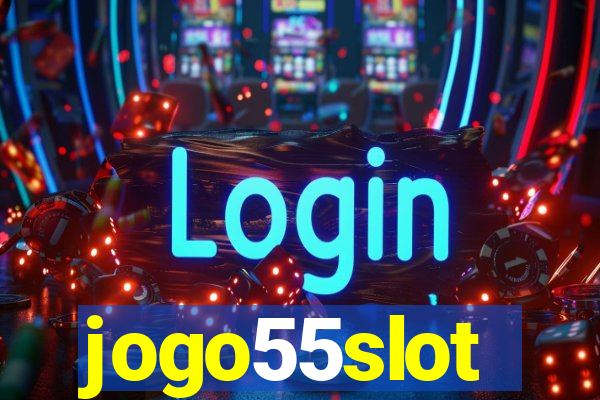 jogo55slot