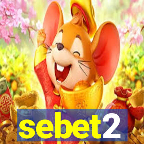 sebet2