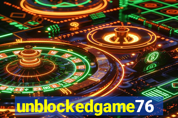 unblockedgame76